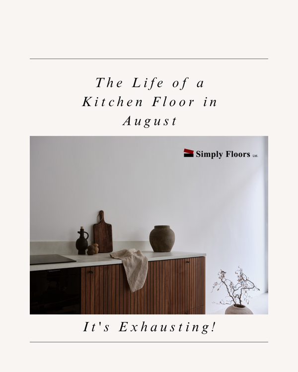 The Life of a Kitchen Floor in August (It’s Exhausting)